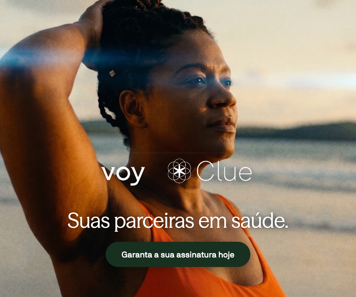 Voy × Clue — Suas parceiras em saúde. Garanta a sua assinatura hoje.